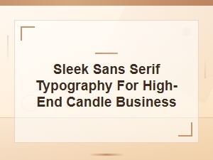 Sleek Minimalist Sans Serif Fonts for Luxury Candle Brand Typography